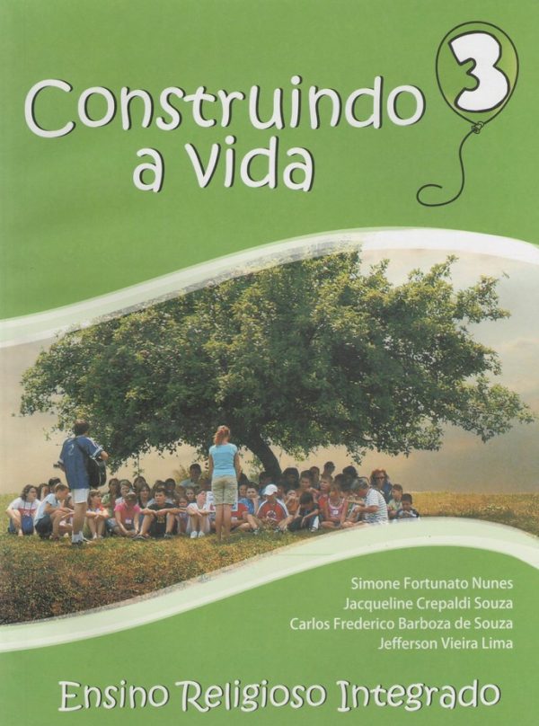 Construindo a vida – 3
