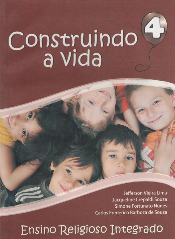 Construindo a vida – 4