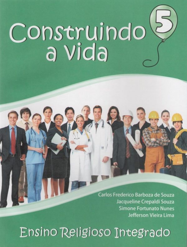 Construindo a vida – 5